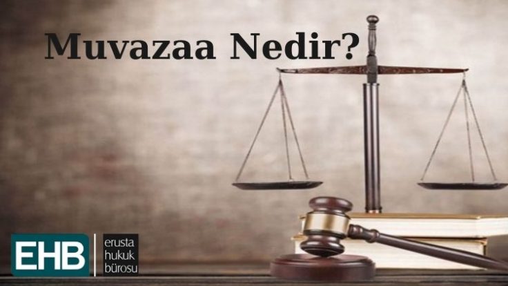 Muvazaa Nedir?